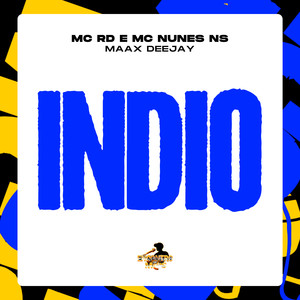 Indio (Explicit)