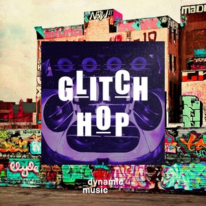 Glitch Hop