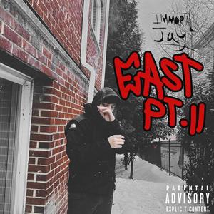 East Pt. II (Explicit)