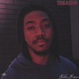 Treason (You Fake) [Explicit]