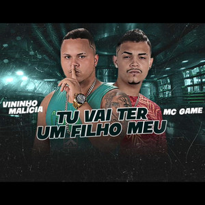 Tu Vai Ter Um Filho Meu