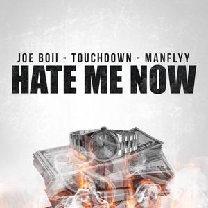 Hate Me Now (Explicit)