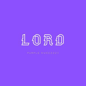 Lord (Explicit)