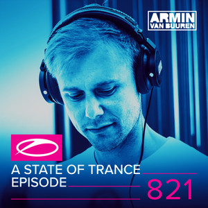 A State Of Trance Episode 821