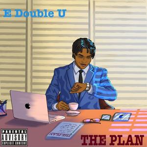 The Plan (Explicit)