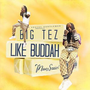 Like Buddah (Explicit)