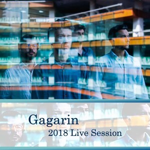 Gagarin: 2018 Live Session