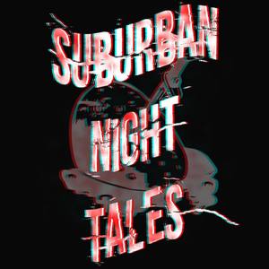 Suburban Night Tales (Explicit)