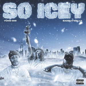 So Icey (Explicit)