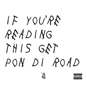 Pon Di Road (feat. Wakadinali & Sewer Sydaa) (Explicit)