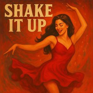 Shake It Up (feat. Lucia Casas)