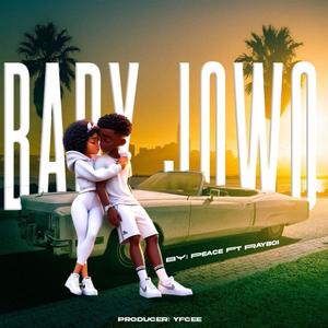 Baby Jowo (feat. Ray boi)
