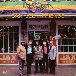 Sam Lee and Friends - in Town