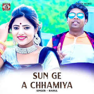 Sun Ge A Chhamiya