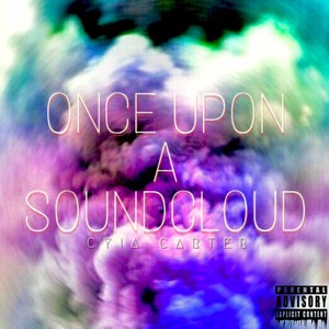 Once Upon A SoundCloud (Explicit)