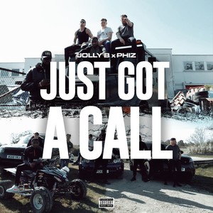 Just Got a Call (Explicit)