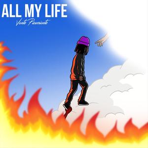 All My Life(feat. Vo_Cals) (Explicit)