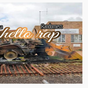 Ghetto rap (feat. Randomess)