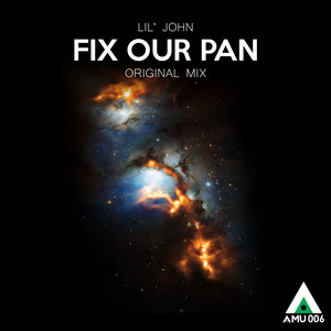 Fix Our Pan (Original Mix)