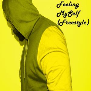 Feeling Myself (Freestyle)