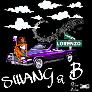 Swang & B (Explicit)