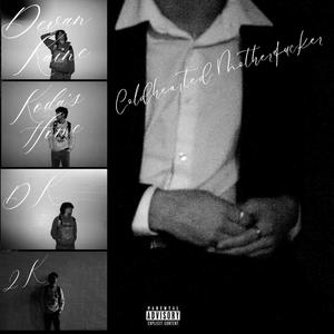 COLDHEARTED MF (feat. Devan Kaine & Three Dog Night) (Explicit)