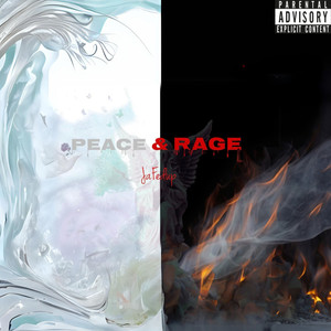 Peace & Rage (Explicit)