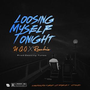 Loosing Myself Tonight (feat. Reechie) [Explicit]