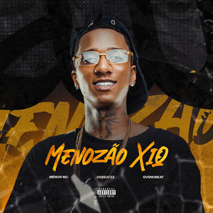 OGBEATZZ - Menozão Xiq (Explicit)