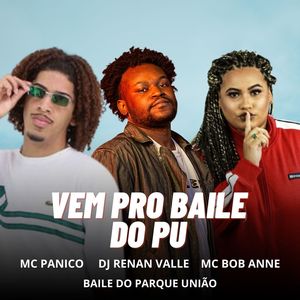 VEM PRO BAILE DO PU (Explicit)