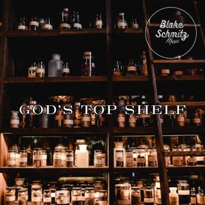 God's Top Shelf