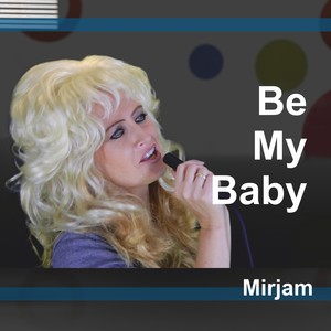 Be My Baby