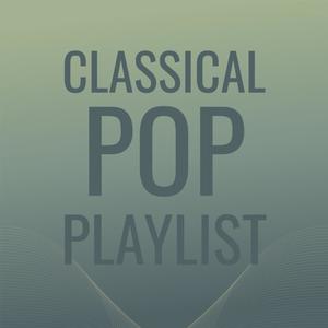 Classical Pop Playlist