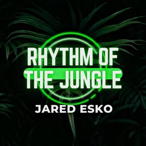 Rhythm of the Jungle