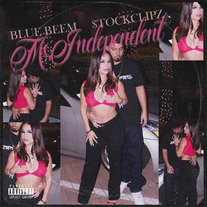 Ms independent (feat. $tockclipz)