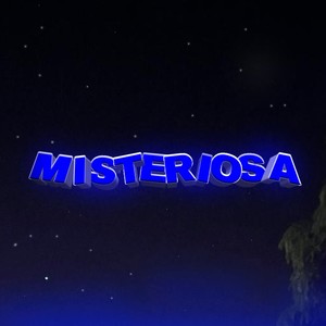 Misteriosa (Explicit)