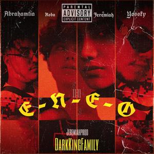 ENEO(feat. Koba_, Abrahamtía & Jeremiah) (Explicit)