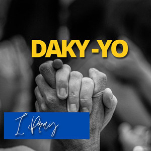 I Pray