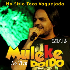 No Sítio Toca Vaquejada Ao Vivo - 2019