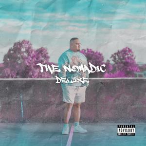 The Nomadic: Deluxe (Explicit)