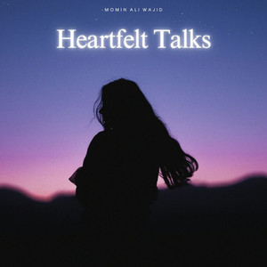 Momin Ali Wajid - Heartfelt Talks