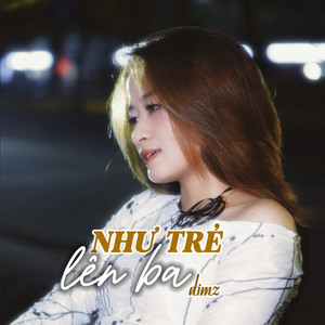 Như Trẻ Lên Ba