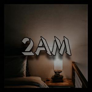 2AM (feat. Fresy Boy)