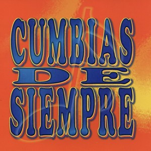 Cumbias de Siempre