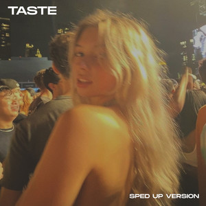 Taste (Techno) - Sped Up Version