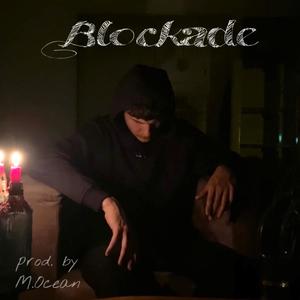 Blockade (Explicit)