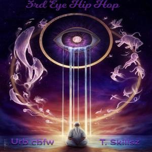 3rd Eye Hip Hop (Explicit)