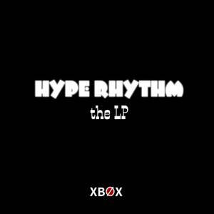 Hype Rhymth (the LP) [Explicit]