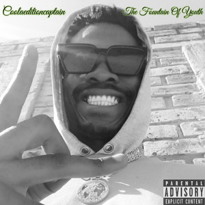 The Fountain Of Youth (Explicit)