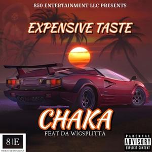 Chaka (feat. Da Wigsplitta) (Explicit)